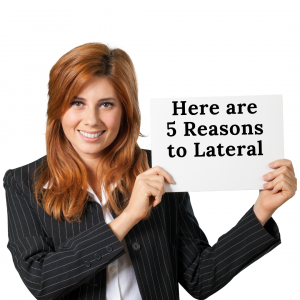 5 Reasons to Lateral